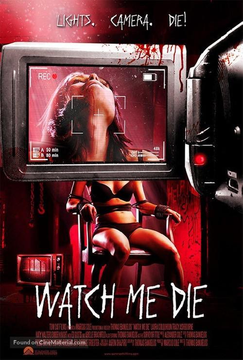 Watch Me Die 2014 official movie poster