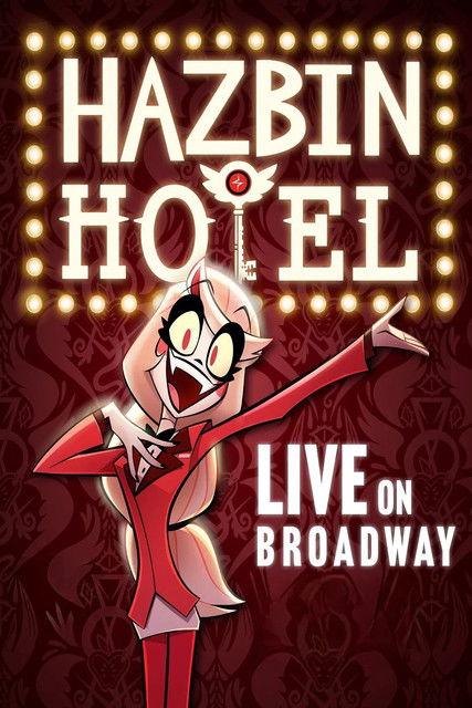 Hazbin Hotel: Live on Broadway 2025 official movie poster