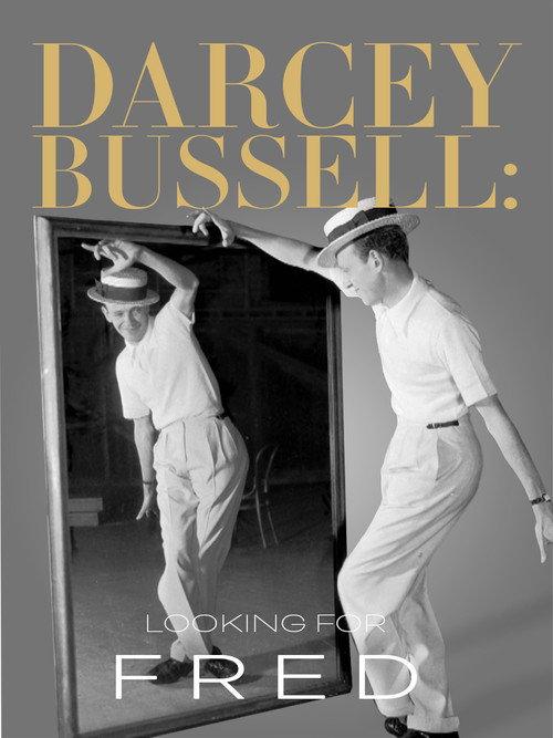 Darcey Bussell: Looking for Fred Astaire 2017 official movie poster