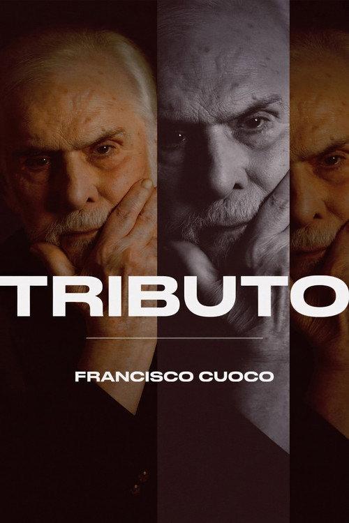 Tributo: Francisco Cuoco 2025 official movie poster