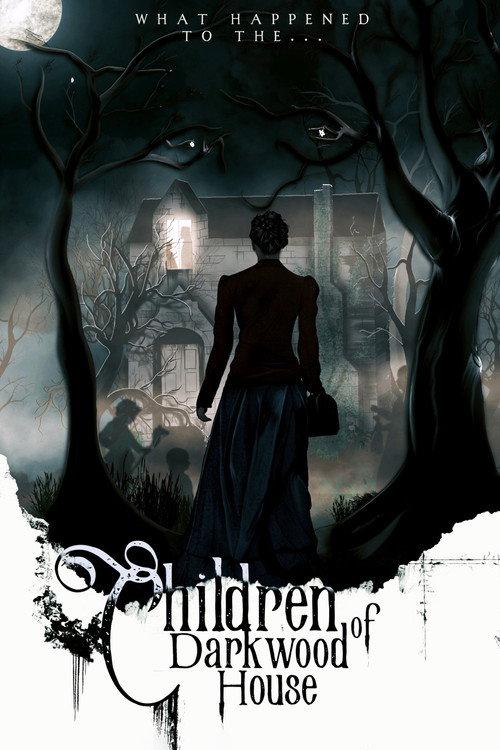Children of Darkwood House 2021 official movie poster