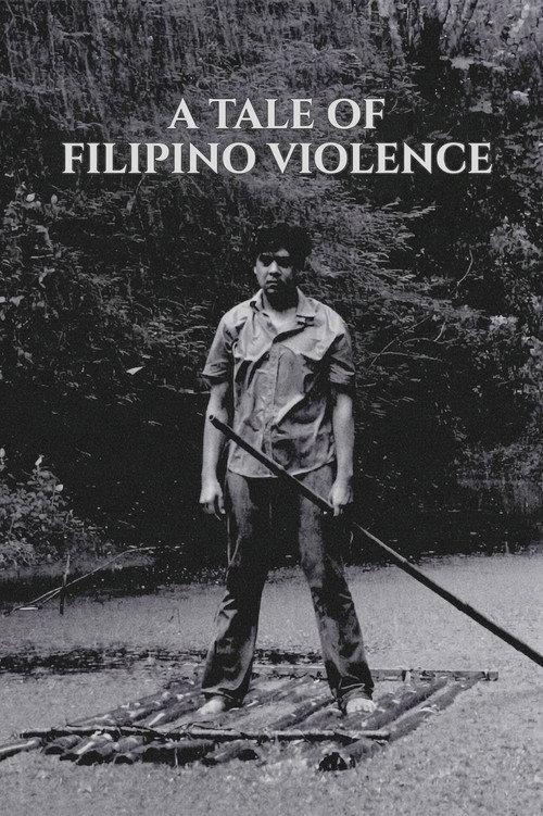 A Tale of Filipino Violence 2022 official movie poster