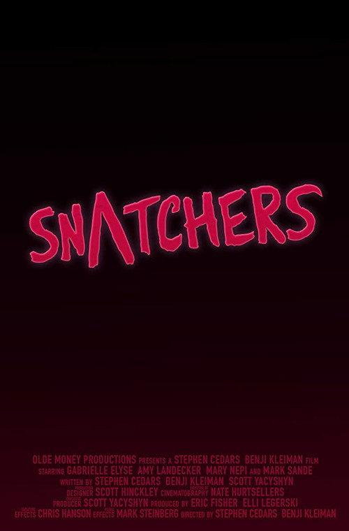 Snatchers 2016 official movie poster