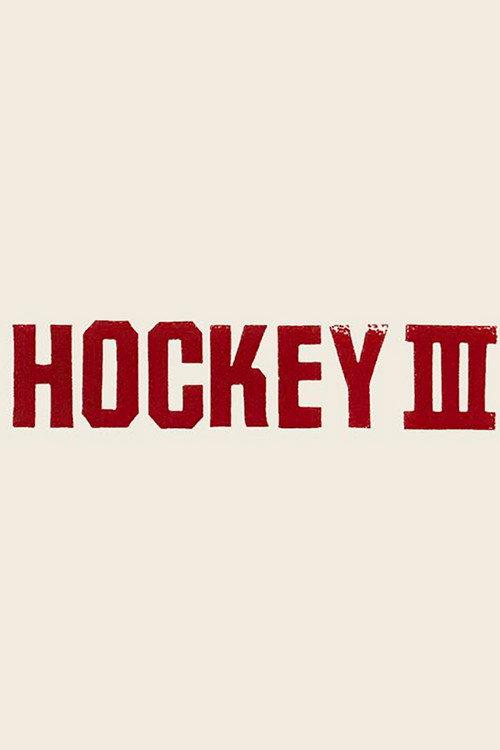 Hockey III 2017 official movie poster