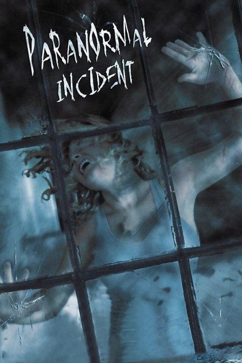 Paranormal Incident 2011 official movie poster