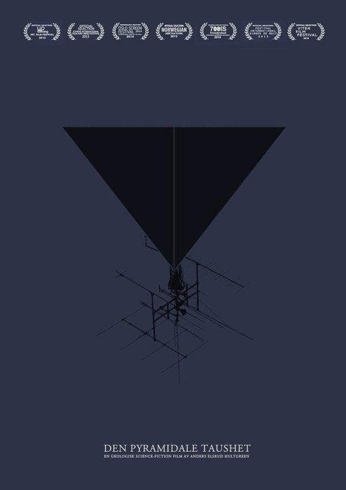The Pyramidical Silence 2012 official movie poster
