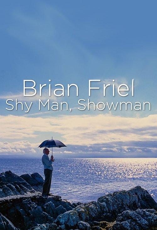 Brian Friel: Shy Man, Showman 2022 official movie poster
