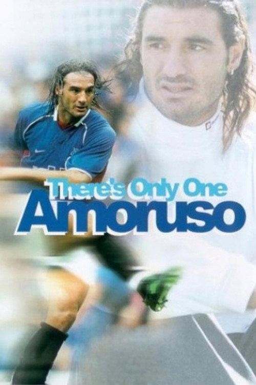 There's Only One Amoruso 2002 official movie poster