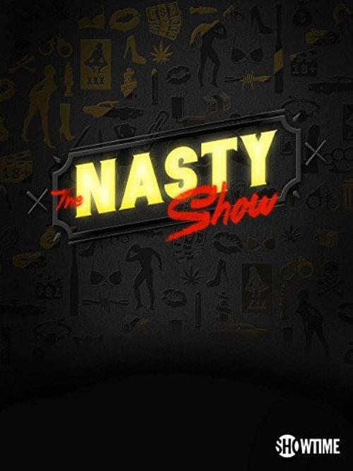 The Nasty Show Volume II Hosted by Brad Williams 2017 official movie poster