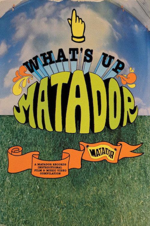 What's Up Matador 1997 official movie poster