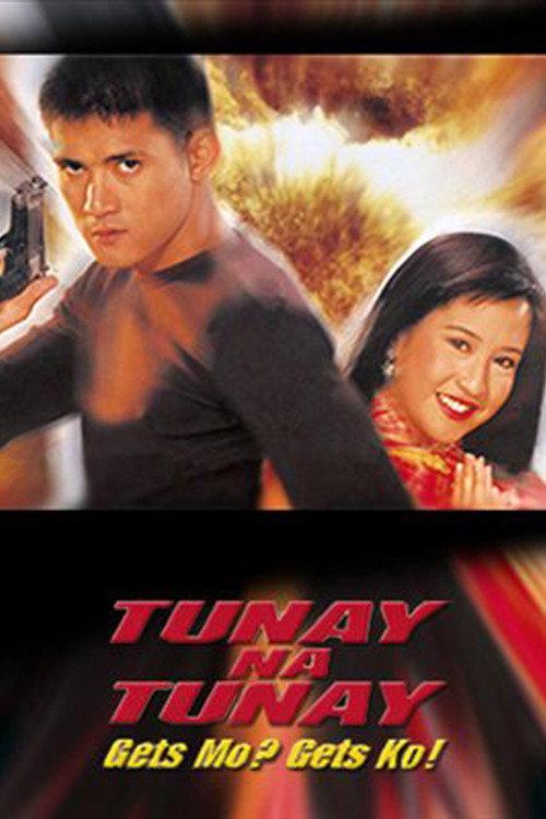 Tunay na Tunay: Gets Mo? Gets Ko! 2000 official movie poster