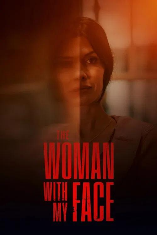 The Woman with My Face 2024 official movie poster