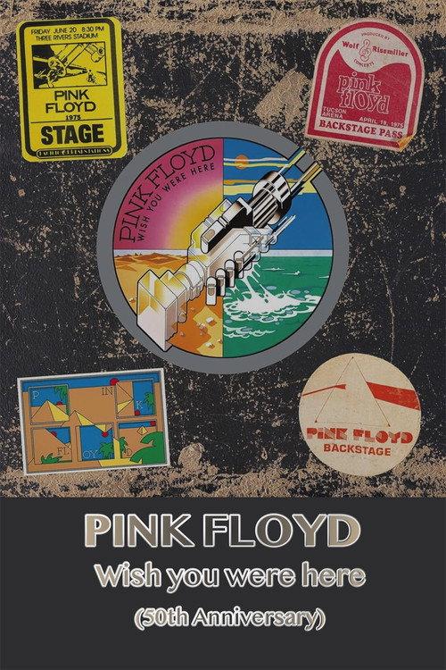 Pink Floyd: Wish You Were Here (50th Anniversary) 2025 official movie poster
