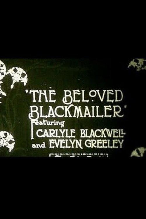 The Beloved Blackmailer 1918 official movie poster