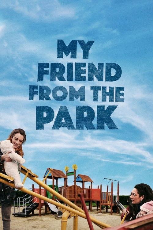 My Friend from the Park 2015 official movie poster