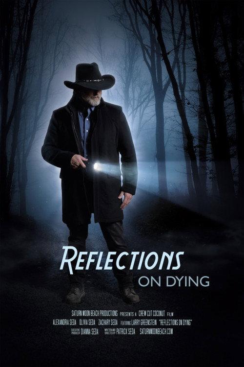Reflections on Dying 2021 official movie poster