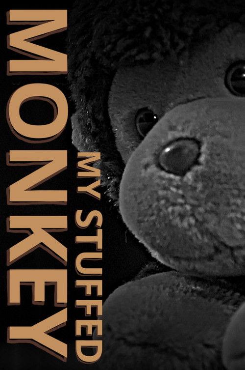 My Stuffed Monkey 2025 official movie poster