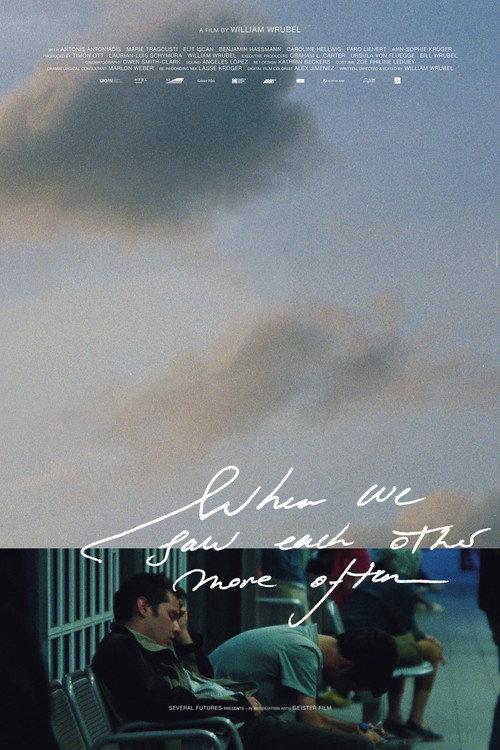 When We Saw Each Other More Often 2026 official movie poster