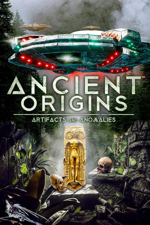 Ancient Origins: Artifacts and Anomalies official movie poster