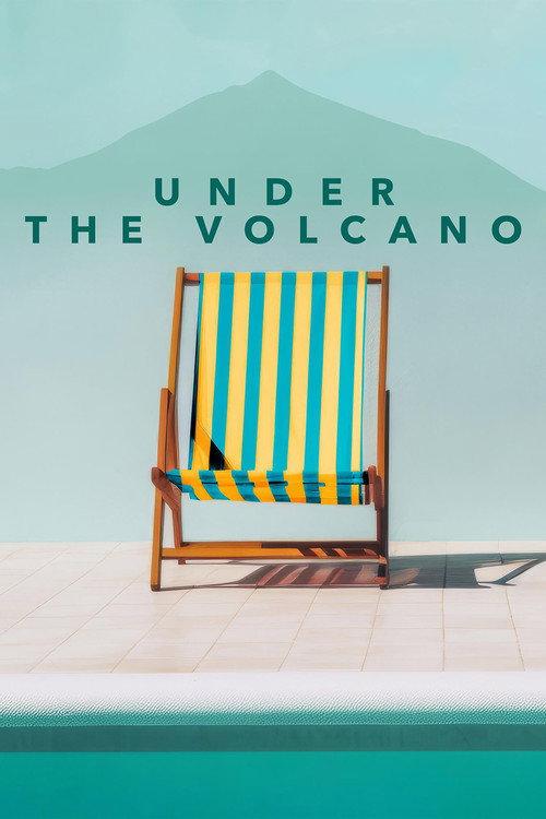 Under the Volcano 2024 official movie poster