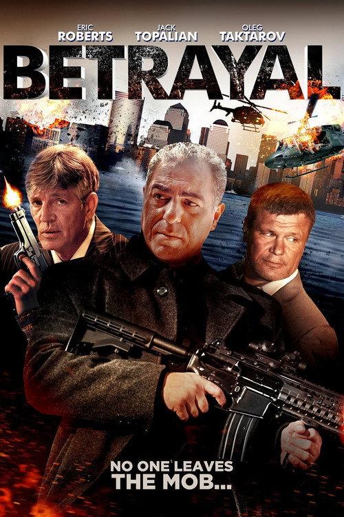 Betrayal 2013 official movie poster