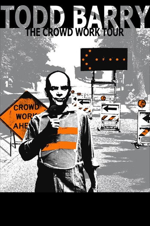 Todd Barry: The Crowd Work Tour 2014 official movie poster