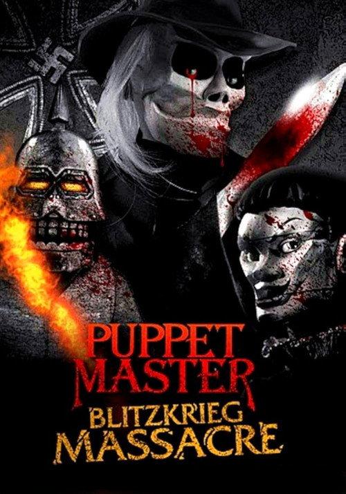 Puppet Master: Blitzkrieg Massacre 2018 official movie poster