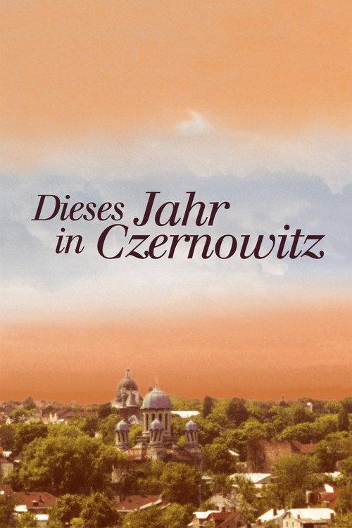 This Year in Czernowitz 2004 official movie poster