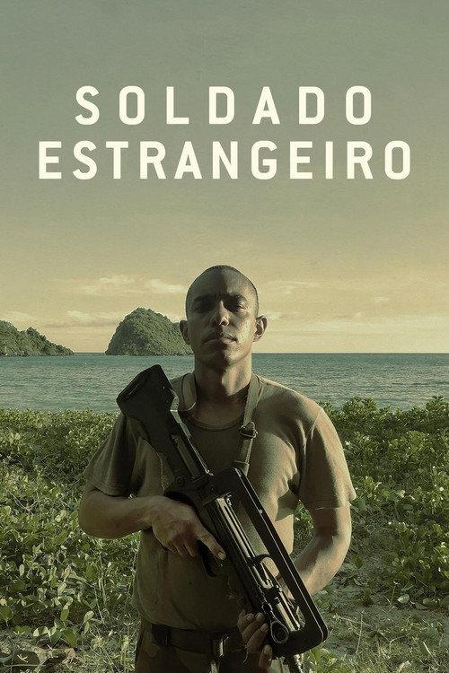 Soldado Estrangeiro 2019 official movie poster