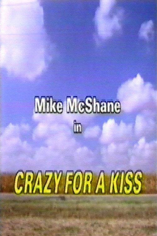 Crazy for a Kiss 1995 official movie poster