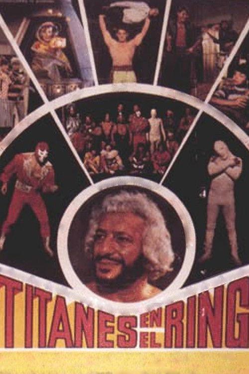 Titanes en el ring 1973 official movie poster
