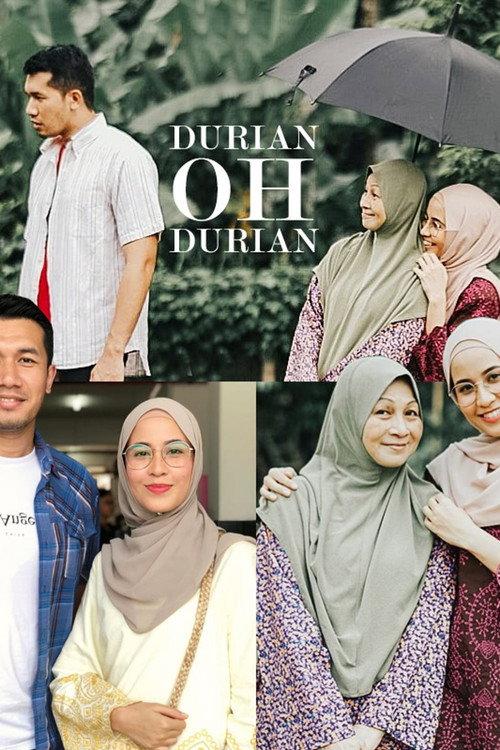 Durian Oh Durian 2019 official movie poster