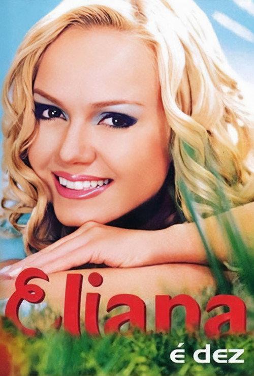 Eliana: É Dez 2002 official movie poster