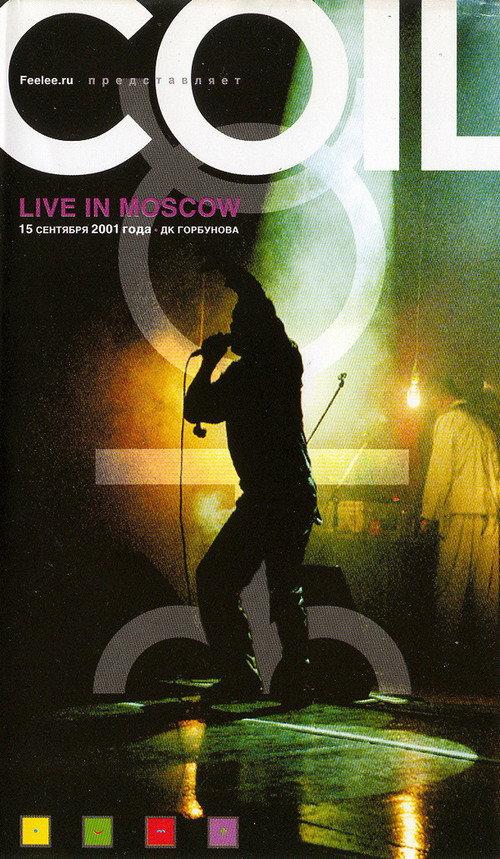 Coil: Live in Moscow 2001 2002 official movie poster