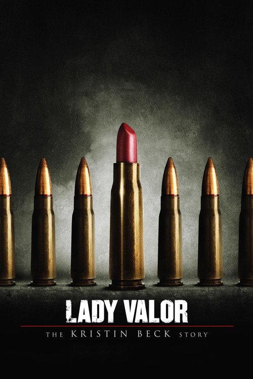 Lady Valor: The Kristin Beck Story 2014 official movie poster