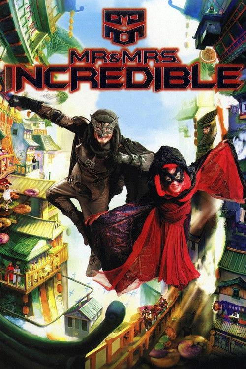 Mr. & Mrs. Incredible 2011 official movie poster