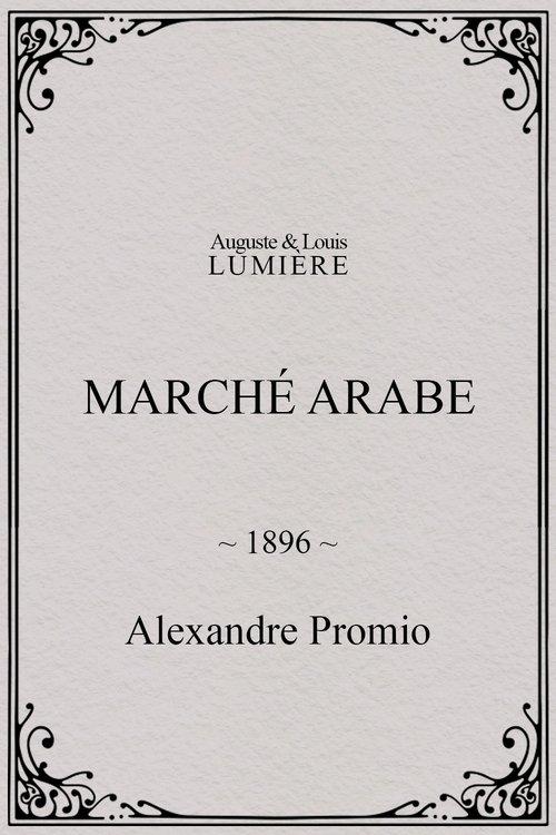 Arab Market 1896 official movie poster