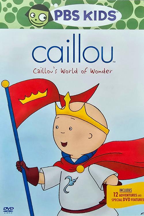 Caillou's World of Wonder 2006 official movie poster