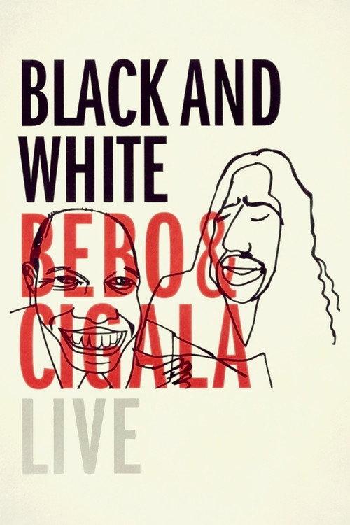 Black and White: Bebo & Cigala Live 2003 official movie poster