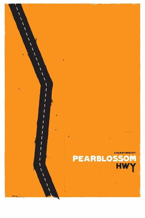 Pearblossom Hwy 2012 official movie poster