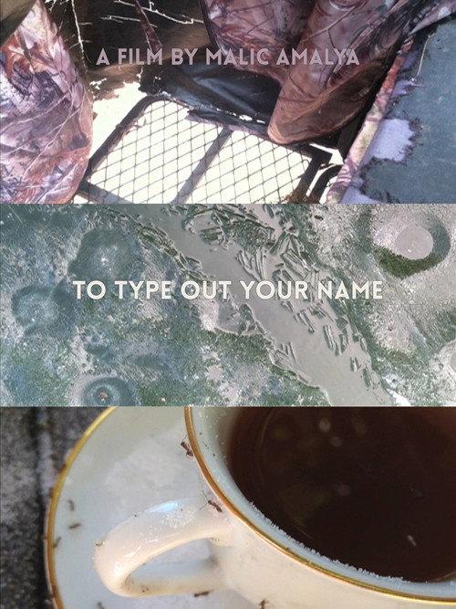 To Type Out Your Name 2014 official movie poster