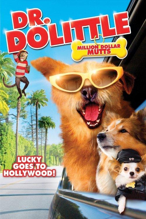 Dr. Dolittle: Million Dollar Mutts 2009 official movie poster