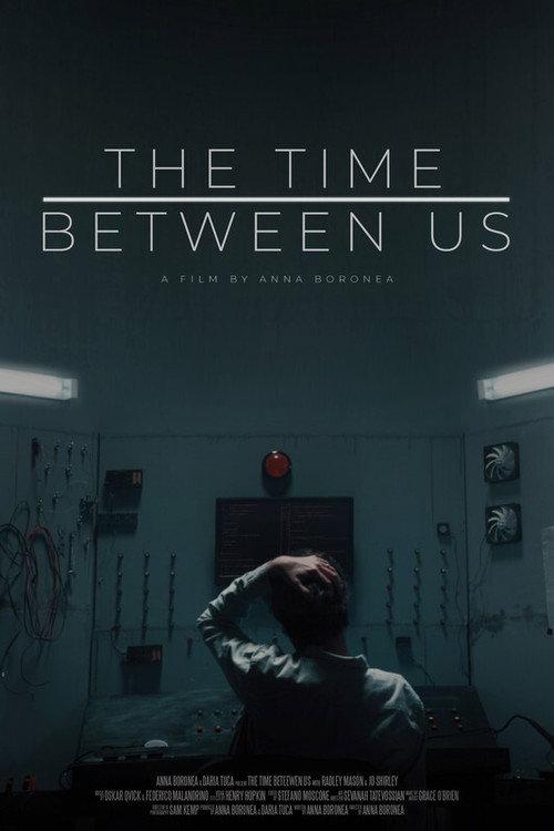 The Time Between Us 2021 official movie poster