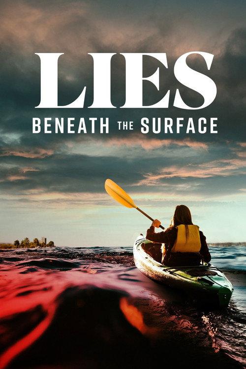 Lies Beneath The Surface 2022 official movie poster