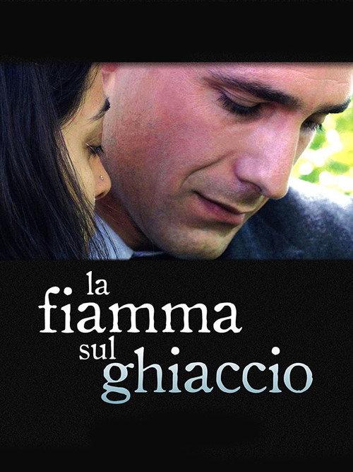 La fiamma sul ghiaccio 2006 official movie poster