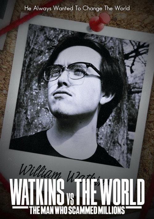 Watkins vs The World: The Man Who Scammed Millions 2025 official movie poster