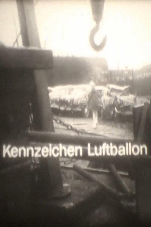 Kennzeichen Luftballon 1967 official movie poster