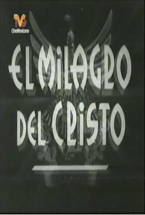 El milagro de Cristo 1941 official movie poster