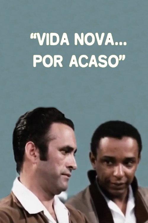 Vida Nova... Por Acaso 1970 official movie poster