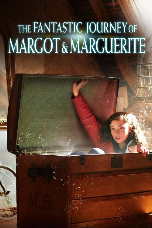 The Fantastic Journey of Margot & Marguerite 2020 official movie poster